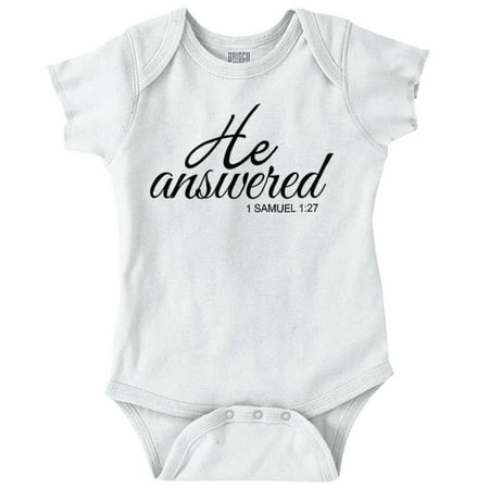 

He Answered Samuel 1:17 Christian Baby Bodysuit Jumper Girls Brisco Brands