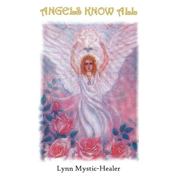 Angels Know All, (Paperback)