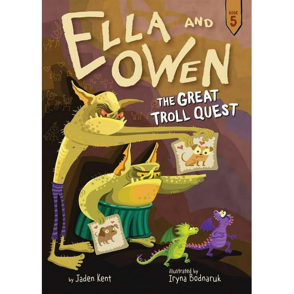 Ella and Owen Ella and Owen 5: The Great Troll Quest, Book 5, (Paperback)