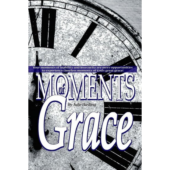 Moments of Grace, (Paperback)