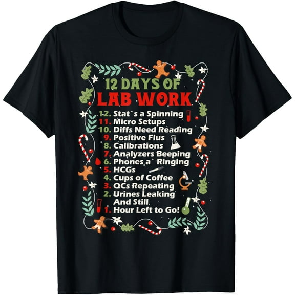 12 days of lab technician Christmas funny medical laboratory T-ShirtMen and women, Black T-shirt, size: Extra large