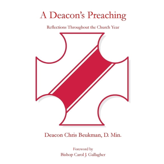 A Deacon's Preaching, (Paperback)