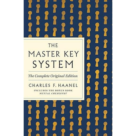 Système de Clés Maîtresses, l'Édition Originale Complète (Guides GPS pour la Vie)