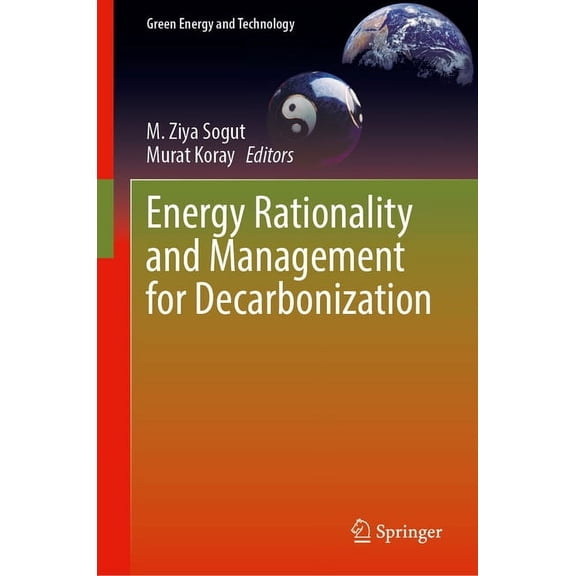 Green Energy and Technology Energy Rationality and Management for Decarbonization, (Hardcover)