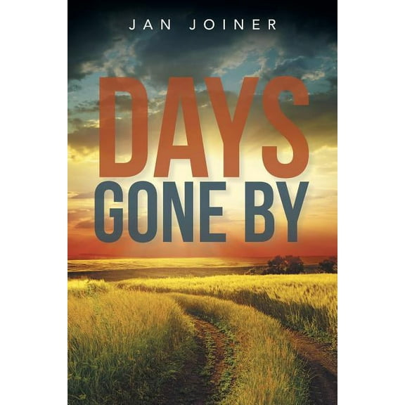 Days Gone By (Paperback)