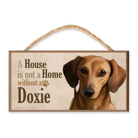 Dachshund (brown) v3 "A House is Not a Home without a Doxie" Dog Sign / Plaque featuring the art of Scott Rogers