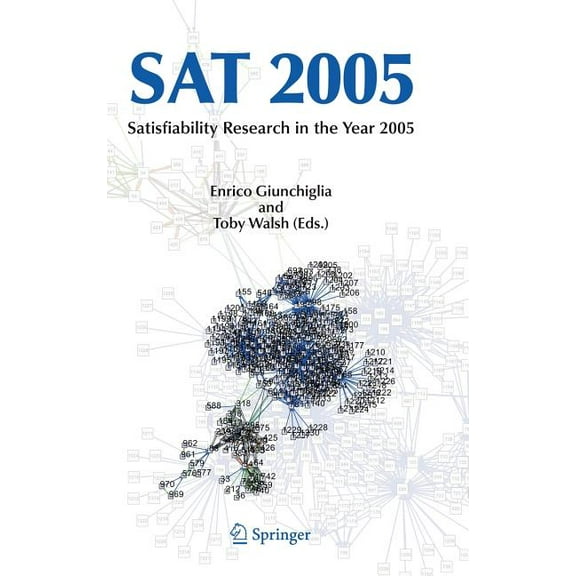 SAT 2005: Satisfiability Research in the Year 2005, (Hardcover)