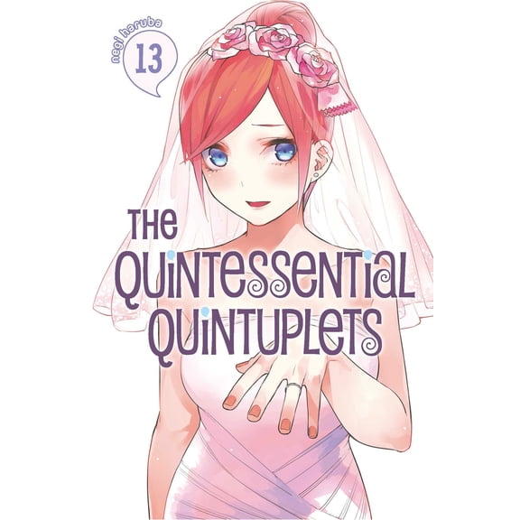 Pre-Owned Quintessential Quintuplets The Quintessential Quintuplets 13, Book 13, (Paperback)