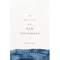 The Message of the New Testament: Promises Kept, (Hardcover)
