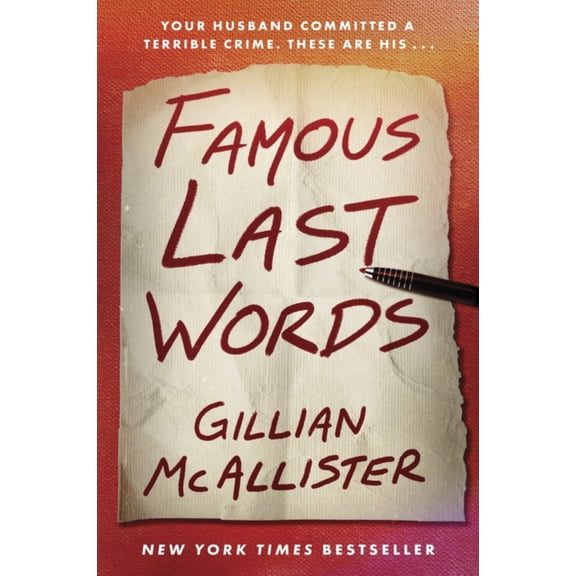 Famous Last Words: A Novel (Paperback)