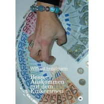 Besser Auskommen Mit Dem Einkommen (Paperback)