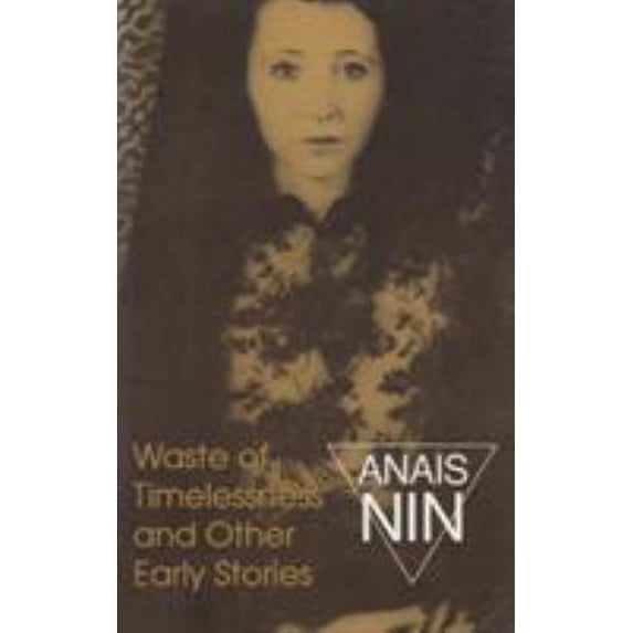 Pre-Owned Waste of Timelessness and Other Early Stories : And Other Early Stories (Paperback)