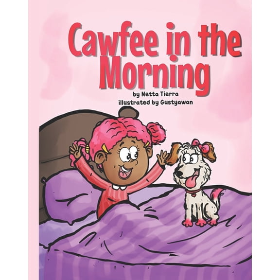 Cawfee in the Morning, (Paperback)