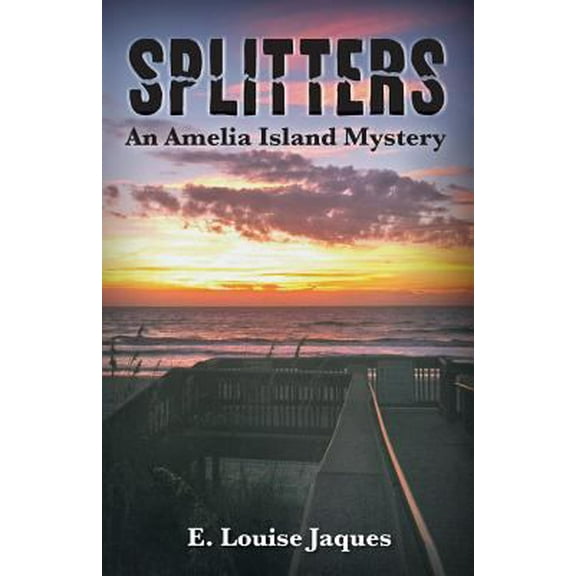 Splitters an Amelia Island Mystery (Paperback) 1939289343 9781939289346