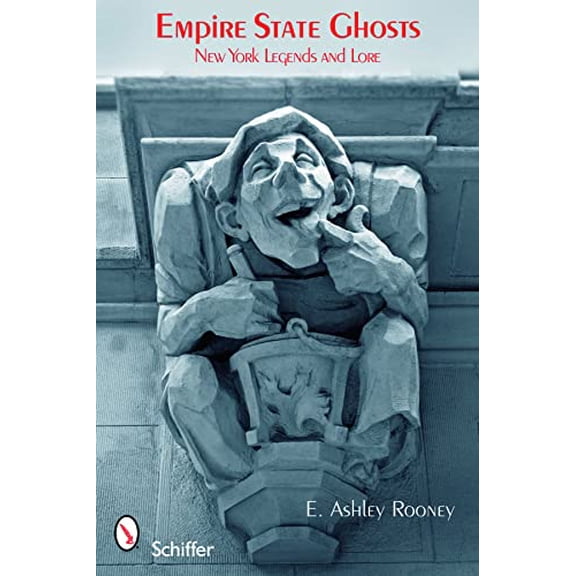 Pre-Owned Empire State Ghosts: New York Legends and Lore (Paperback) 0764334182 9780764334184