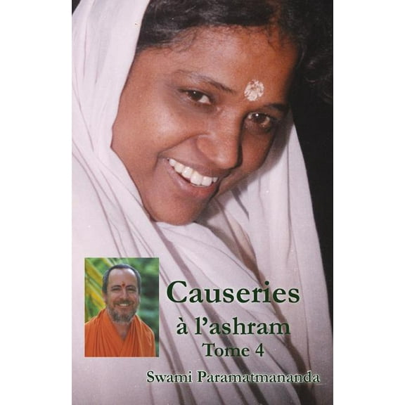 Causeries à l'ashram 4, (Paperback)