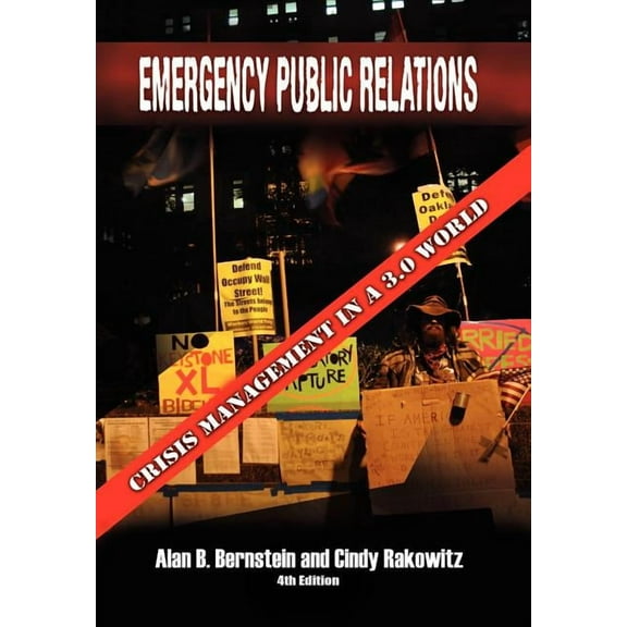 Emergency Public Relations: Crisis Management in a 3.0 World (Hardcover)