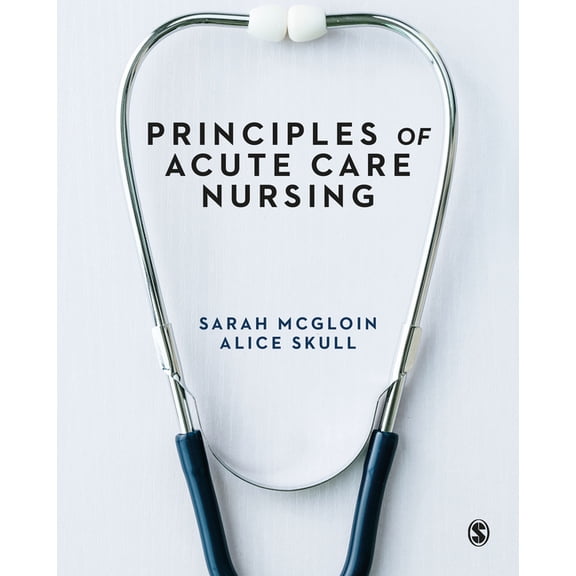 Principles of Acute Care Nursing, (Paperback)
