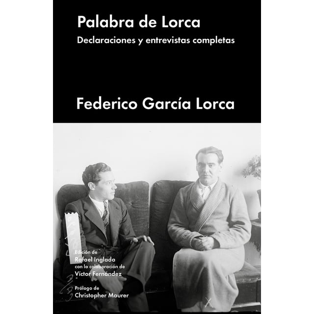 Palabra de Lorca: Declaraciones y Entrevistas Completas MALPASO EDICIONES