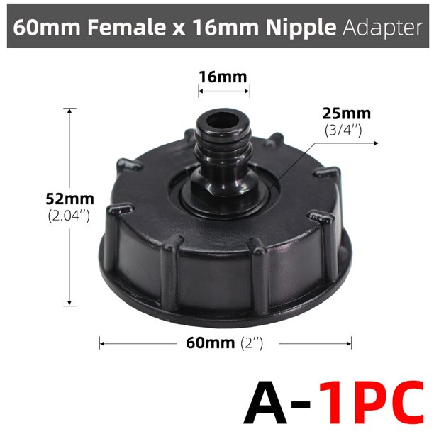 S60 IBC Tank Tap Coarse Thread x 16mm 1/2'' 3/4'' Water Coupling Quick Connect Adapter Garden Replacement Valve Fitting Faucet He Qiyong unisex