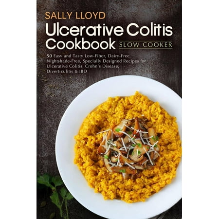 Ulcerative Colitis Cookbook - eBook (Best Diet Plan For Ulcerative Colitis Patients)