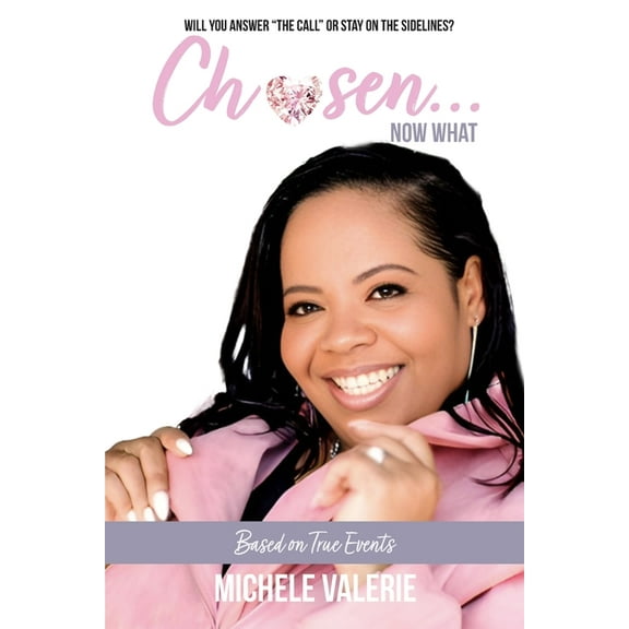 Chosen, Now What, (Paperback)