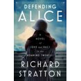 thumbnail image 3 of Defending Alice: A Novel of Love and Race in the Roaring Twenties, (Hardcover), 3 of 3