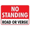 thumbnail image 1 of No Standing Road Or Verge Sign 8X12 Inch Rust Free Aluminum,Uv Ink Printing,Indoor Or Outdoor Use, 1 of 6