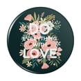 thumbnail image 1 of Do Everything With Love Pinback Button Pin, 1 of 5