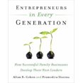 thumbnail image 1 of Entrepreneurs in Every Generation: How Successful Family Businesses Develop Their Next Leaders, 1 of 1