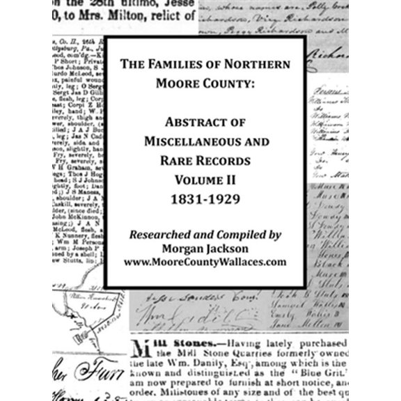 Pre-Owned The Families of Northern Moore County - Abstract of Miscellaneous and Rare Records, Volume II, (Hardcover)