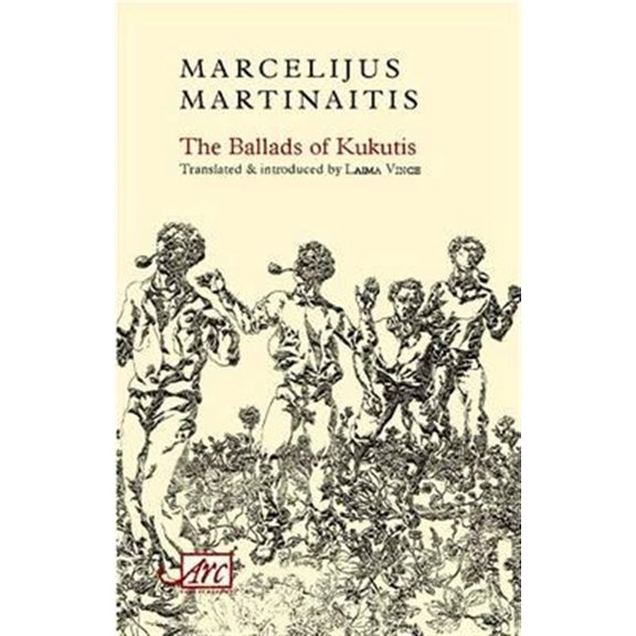 Pre-Owned The Ballads of Kukutis (Paperback) by Marcelijus Martinaitis, Laima Vince