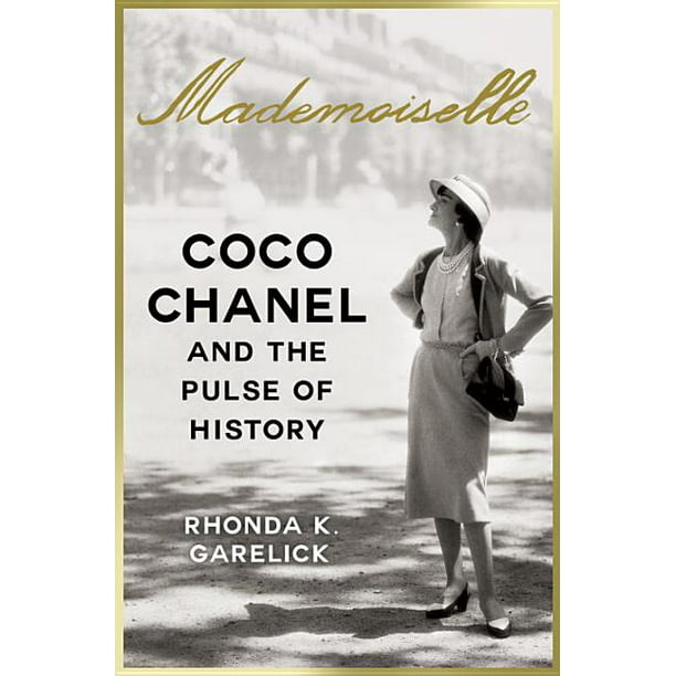 Skubbe uheldigvis obligat Mademoiselle : Coco Chanel and the Pulse of History (Hardcover) -  Walmart.com