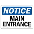 thumbnail image 1 of SignMission OS-NS-A-1824-L-14082 Panneau de Signalisation OSHA de 18 x 24 Po - Entrée Principale, 1 of 1