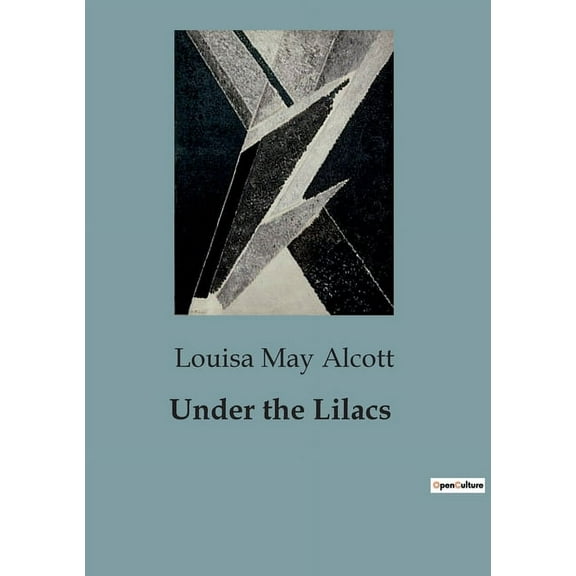 Under the Lilacs: Les aventures de Ben et Sancho sous les lilas, (Paperback)