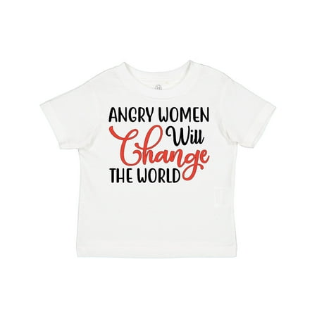 

Inktastic Angry Women Will Change the World Gift Toddler Boy or Toddler Girl T-Shirt