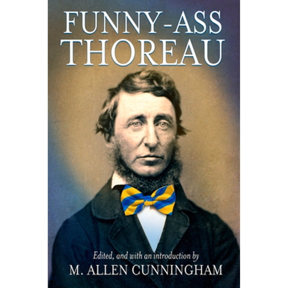 Regeneration: Funny-Ass Thoreau (Paperback)