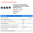 thumbnail image 2 of Steering Rack Mount Bushing - Compatible with 1985 - 2004 Ford Mustang 3.8L V6 1986 1987 1988 1989 1990 1991 1992 1993 1994 1995 1996 1997 1998 1999 2000 2001 2002 2003, 2 of 2