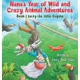 thumbnail image 1 of Pre-Owned Nana's Year of Wild and Crazy Animal Adventures, Book 1 Lucky the Little Coyote (Hardcover) 1684894719 9781684894710, 1 of 1