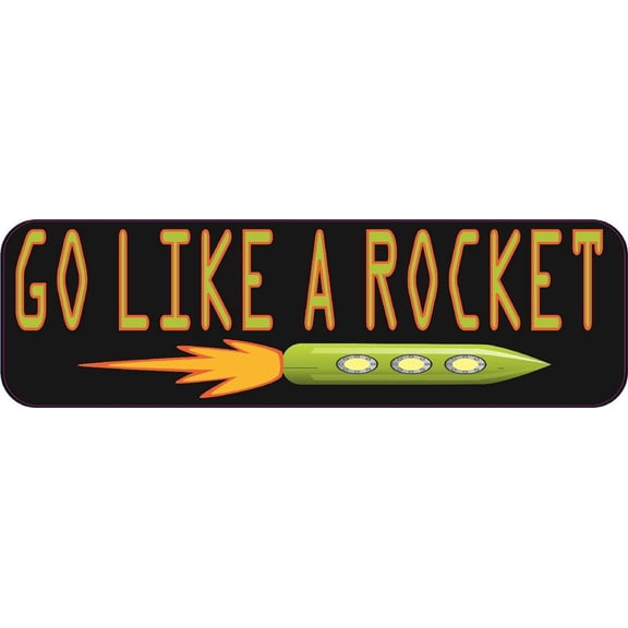 10in x 3in Go Like a Rocket Bumper Sticker