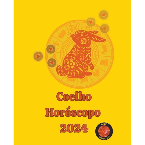 Coelho Horóscopo 2024, (Paperback)