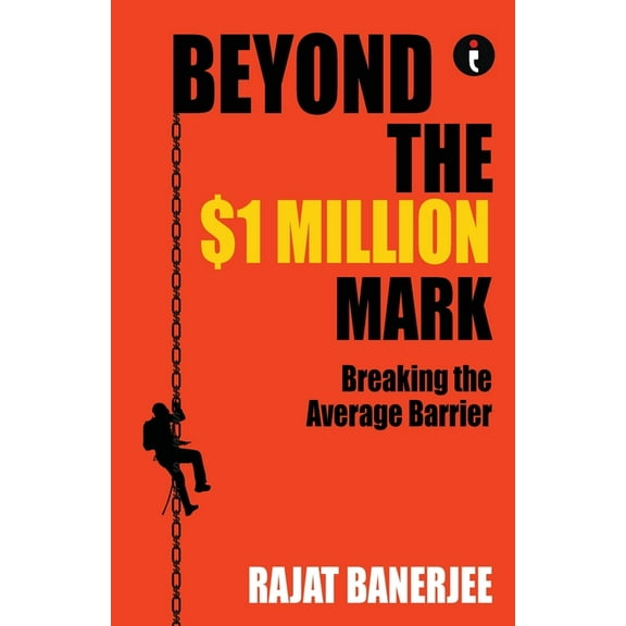 Beyond the $1 Million Mark: Breaking the Average Barrier, (Paperback)