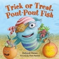 thumbnail image 1 of Pre-Owned Trick or Treat, Pout-Pout Fish (Board book) 0374301913 9780374301910, 1 of 1