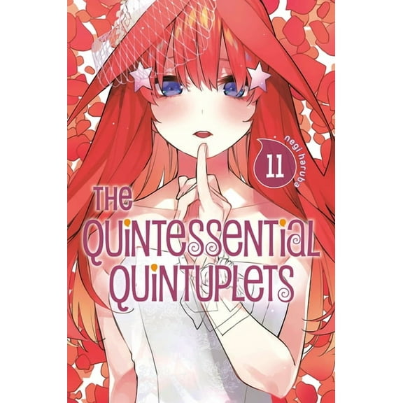 Quintessential Quintuplets The Quintessential Quintuplets 11, Book 11, (Paperback)