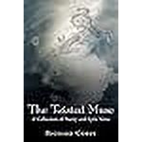 The Twisted Muse: A Collection of Poetry and Lyric Verse