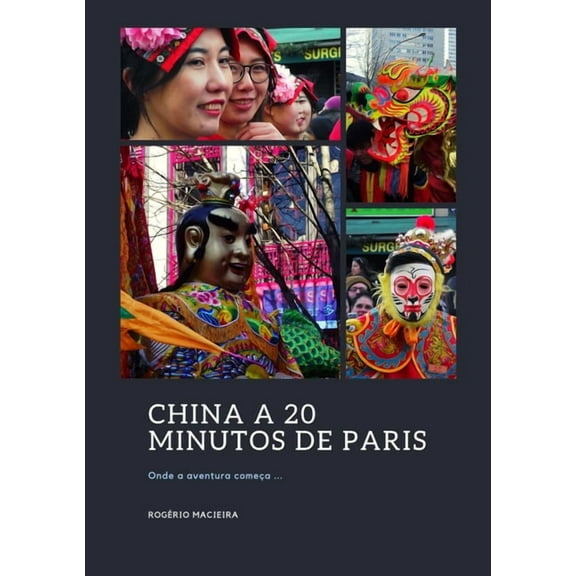 China a 20 Minutos de Paris, (Paperback)