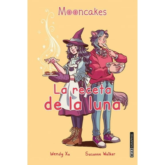 Mooncakes. La Receta de la Luna, (Paperback)