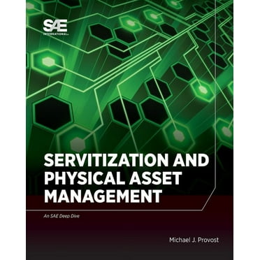 Servitization and Physical Asset Management (Paperback)