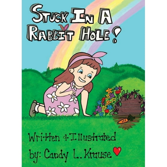 Stuck In a Rabbit Hole, (Hardcover)