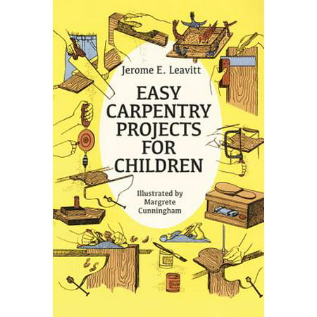 Easy Carpentry Projects for Children (Best Way To Learn Carpentry)